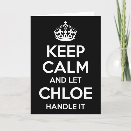 Chloe Keep Calm Personalized Name Funny Birthday G カード (正面)