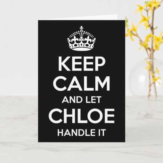 Chloe Keep Calm Personalized Name Funny Birthday G カード (黄色い花)