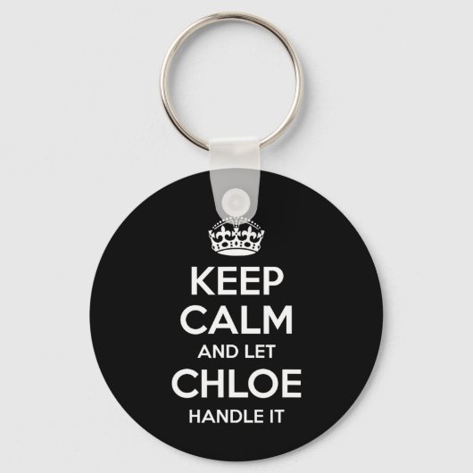 Chloe Keep Calm Personalized Name Funny Birthday G キーホルダー (正面)