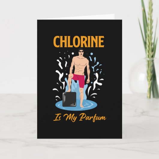 Chlorine Is My Partum - Swimmer Design カード (正面)