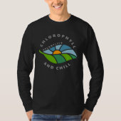 Chlorophyll And Chill Plant Leaf Tシャツ (正面)