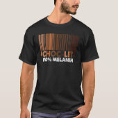 Choc LIT 100 Melanin Shades Black Pride Black Hist Tシャツ (正面)