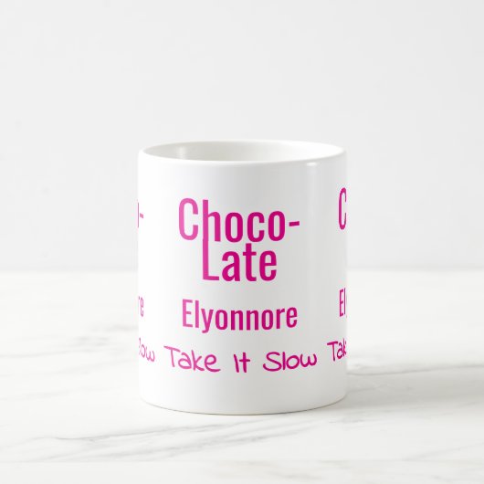 Choco-Late Take It Slow Personalized Mug コーヒーマグカップ (中央)