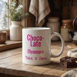 Choco-Late Take It Slow Personalized Mug コーヒーマグカップ