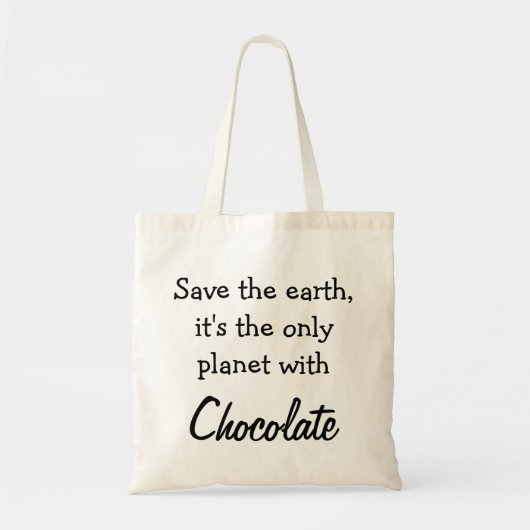 Chocolade Funny Quote トートバッグ (正面)