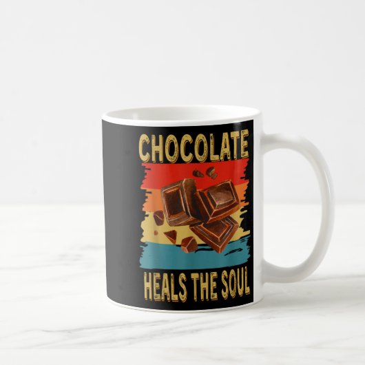 Chocolate Heals The Soul Funny Chocolate Lovers Re コーヒーマグカップ (右)