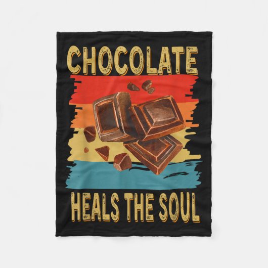 Chocolate Heals The Soul Funny Chocolate Lovers Re フリースブランケット (正面)