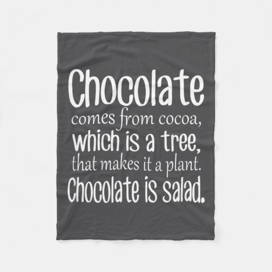 Chocolate Is Salad Funny Diet Quote  フリースブランケット (正面)