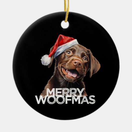 Chocolate lab dog santa hat MERRY WOOFMAS funny セラミックオーナメント (正面)