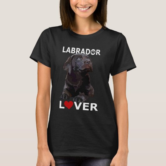 Chocolate Lab Lover Brown Lab Dog Labrador Retriev Tシャツ (正面)