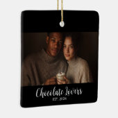 Chocolate Lovers Couple Established Photo Gift セラミックオーナメント (右)