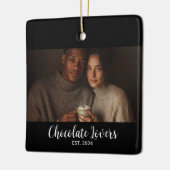 Chocolate Lovers Couple Established Photo Gift セラミックオーナメント (左)