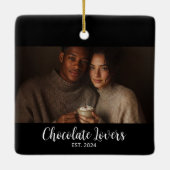 Chocolate Lovers Couple Established Photo Gift セラミックオーナメント (裏面)