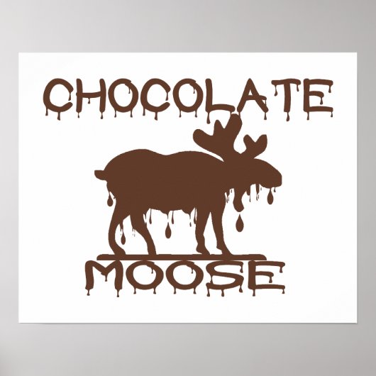 Chocolate Moose ポスター (正面)