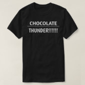 Chocolate Thunder Tシャツ (デザイン正面)