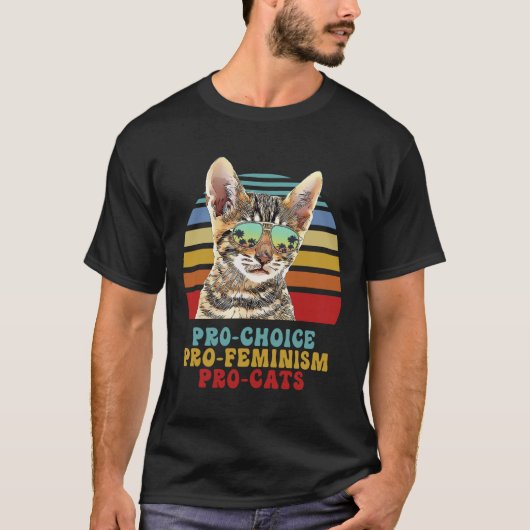 Choice Pro Feminism Pro Cats Women's Rights Femini Tシャツ (正面)