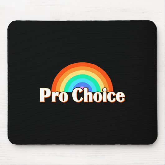 Choice Pro Feminism Pro Women マウスパッド (正面)
