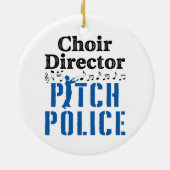 Choir Director Pitch Police Chorus Leader セラミックオーナメント (裏面)