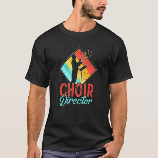 Choir Director Singer Music Group Teacher Choirs Tシャツ (正面)