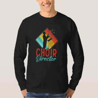 Choir Director Singer Music Group Teacher Choirs Tシャツ