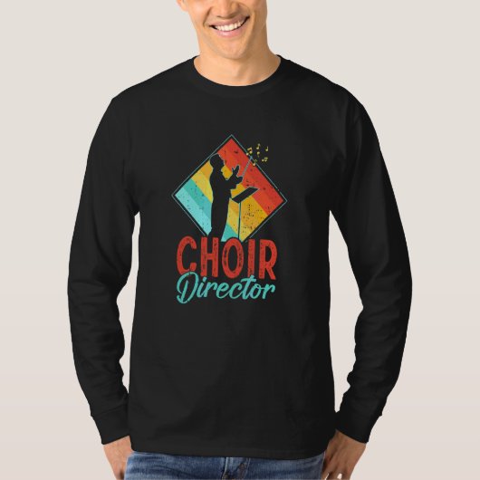 Choir Director Singer Music Group Teacher Choirs Tシャツ (正面)