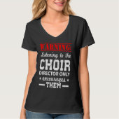 Choir Humor Director Tシャツ (正面)