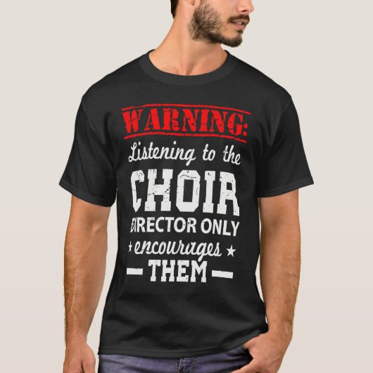 Choir Humor Director Tシャツ (正面)