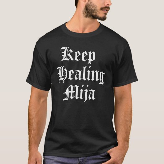 Chola Women Empowerment Keep Healing Mija Self Lov Tシャツ (正面)