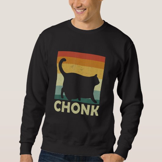 Chonky Cat Meme Cat Owner Chonk Cat スウェットシャツ (正面)