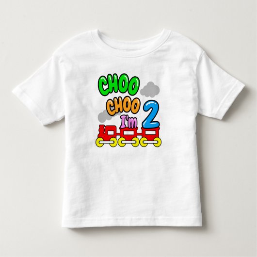 Choo Choo I'm 2 Shirt,Funny 2nd Birthday  トドラーTシャツ (正面)