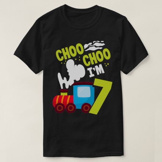 Choo Choo Im 7 Cute Train Lover Railroad 7誕生 Tシャツ (デザイン正面)