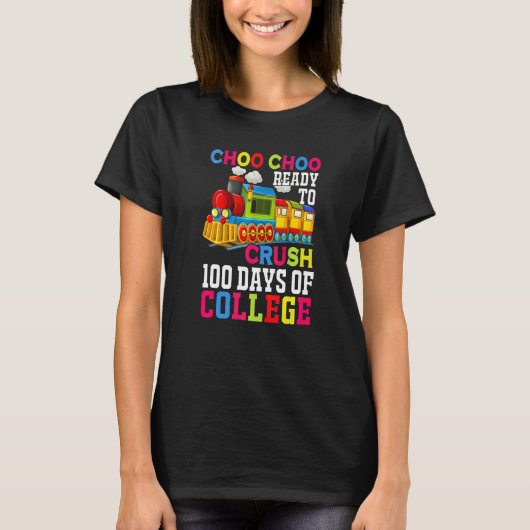 Choo Choo Ready To Crush College Train 100 Days Of Tシャツ (正面)