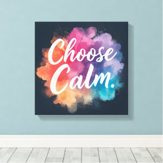 Choose Calm Mindfulness Vibrant Colors キャンバスプリント