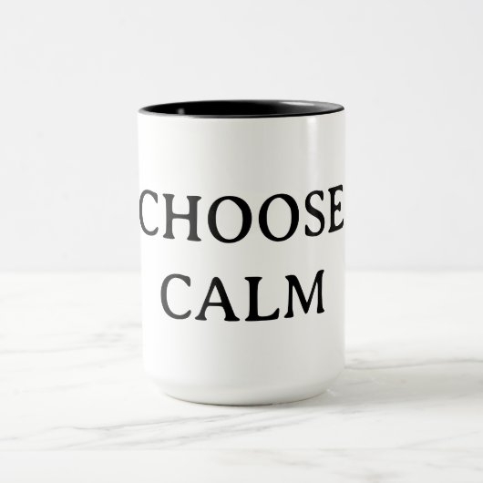 Choose Calm – Minimal Coffee Mug | Aesthetic Zen Q マグカップ (中央)