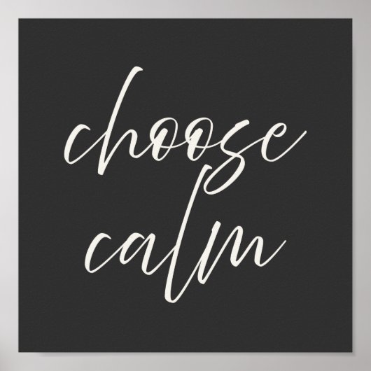 “Choose Calm” Minimalist Poster | Gray & Ivory ポスター (正面)