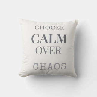 Choose Calm Over Chaos Minimalist Quote Typography クッション
