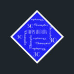 CHOOSE COLOR /Blue 30th Birthdayパーティー名紙 スタンダードカクテルナプキン<br><div class="desc">自分の色を選択し、30歳の誕生日のスタイリッシュパーティーや他の大事な行事のための独自のパーソナライズされた紙ナプキンを作成する。名前と年齢が白で繰り返される。このスタイルのデフォルトは青の背景だが、背景色は簡単に違う選択できる。あなたはデザイナーだ！パーソナライズする簡単 – 名前、年齢、大事な行事を1か所で変更。最大11キャラクターまで名前をサポート上品な、バースデーエレガントタモダンーパーティーの紙ナプキン。All Rights Reserved © 2015 Alan & Marcia Socolik.</div>