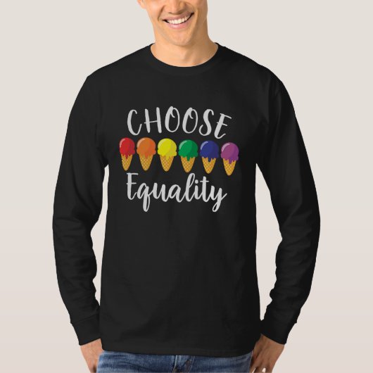 Choose Equivalent LGBT Gay Pride Rainbow Ice Tシャツ (正面)