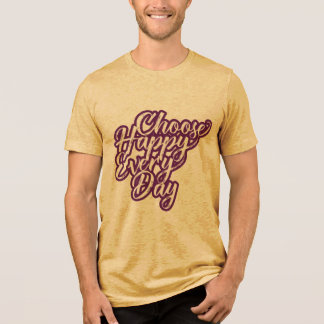 CHOOSE HAPPY  Bella + Canvas Tri-blend T-Shirt トライブレンドＴシャツ