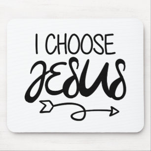 Choose Jesus Art Gospel Graphics Christian Art Quo マウスパッド
