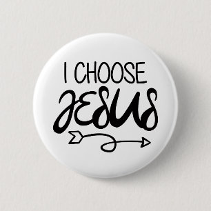 Choose Jesus Art Gospel Graphics Christian Art Quo 缶バッジ