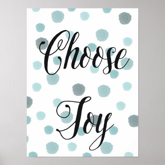 Choose Joy Blue Watercolor Dots ポスター (正面)