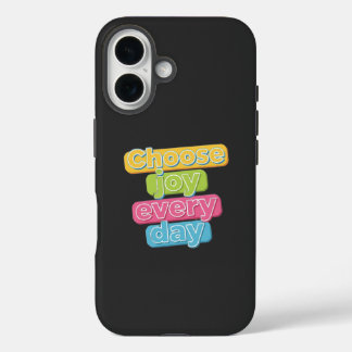 Choose Joy Everyday ! iPhone 16ケース