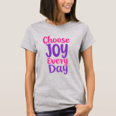 Choose Joy Everyday Tシャツ (正面)