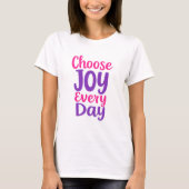 Choose Joy Everyday Tシャツ (正面)