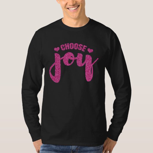 Choose Joy  motivation happiness and inspiration m Tシャツ (正面)