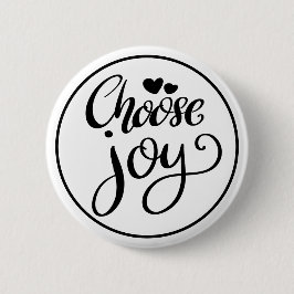 Choose Joy Positive Inspirational 缶バッジ