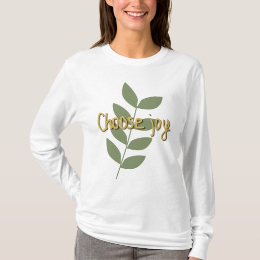 Choose Joy | Positive Quote Tシャツ (正面)