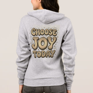 「Choose Joy Today」女子ジップアップフード付きスウェットシャツ パーカ