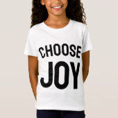 Choose joy - uplifting graphic t-shirt  tシャツ (正面)